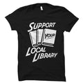 Librarian Book Lover Book Lover Bookish Bookworm Bookworm Reading Support Local Library Os1693 (1)