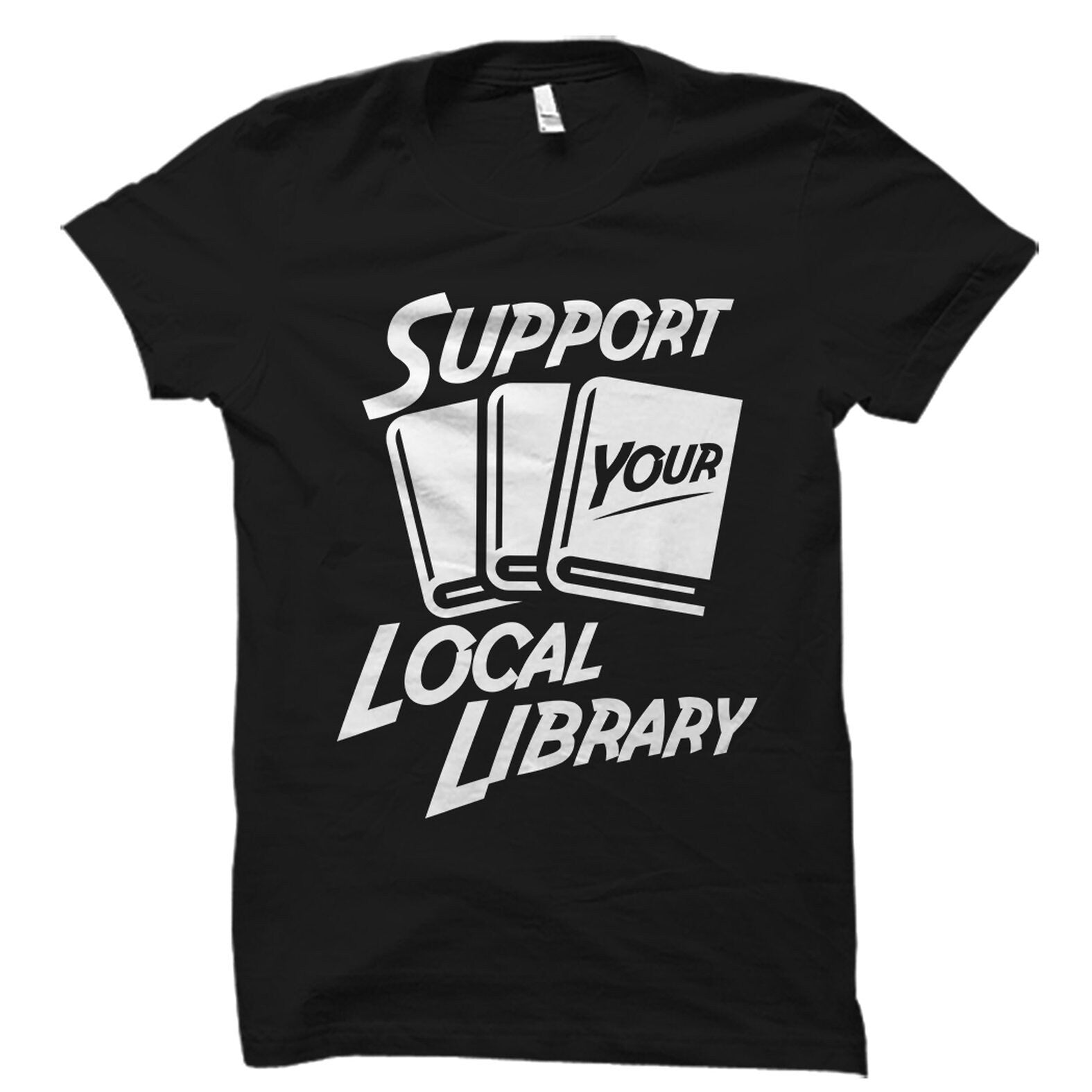 Librarian Book Lover Book Lover Bookish Bookworm Bookworm Reading Support Local Library Os1693 (1)