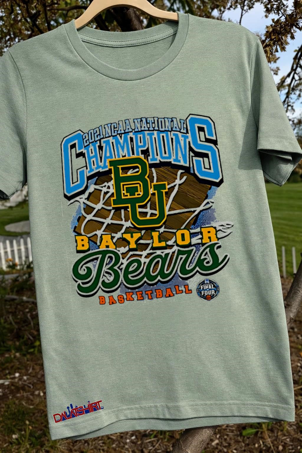 2021 NCAA National Champions Baylor Bears Basketball Final Four shirt