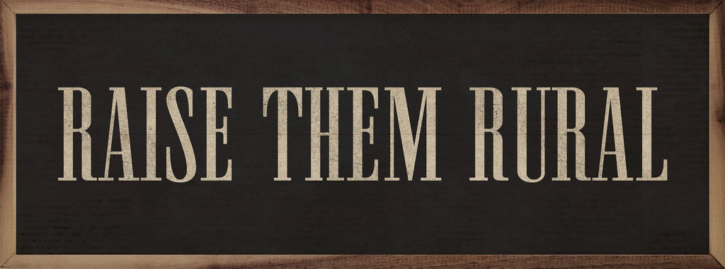 Raise Them Rural