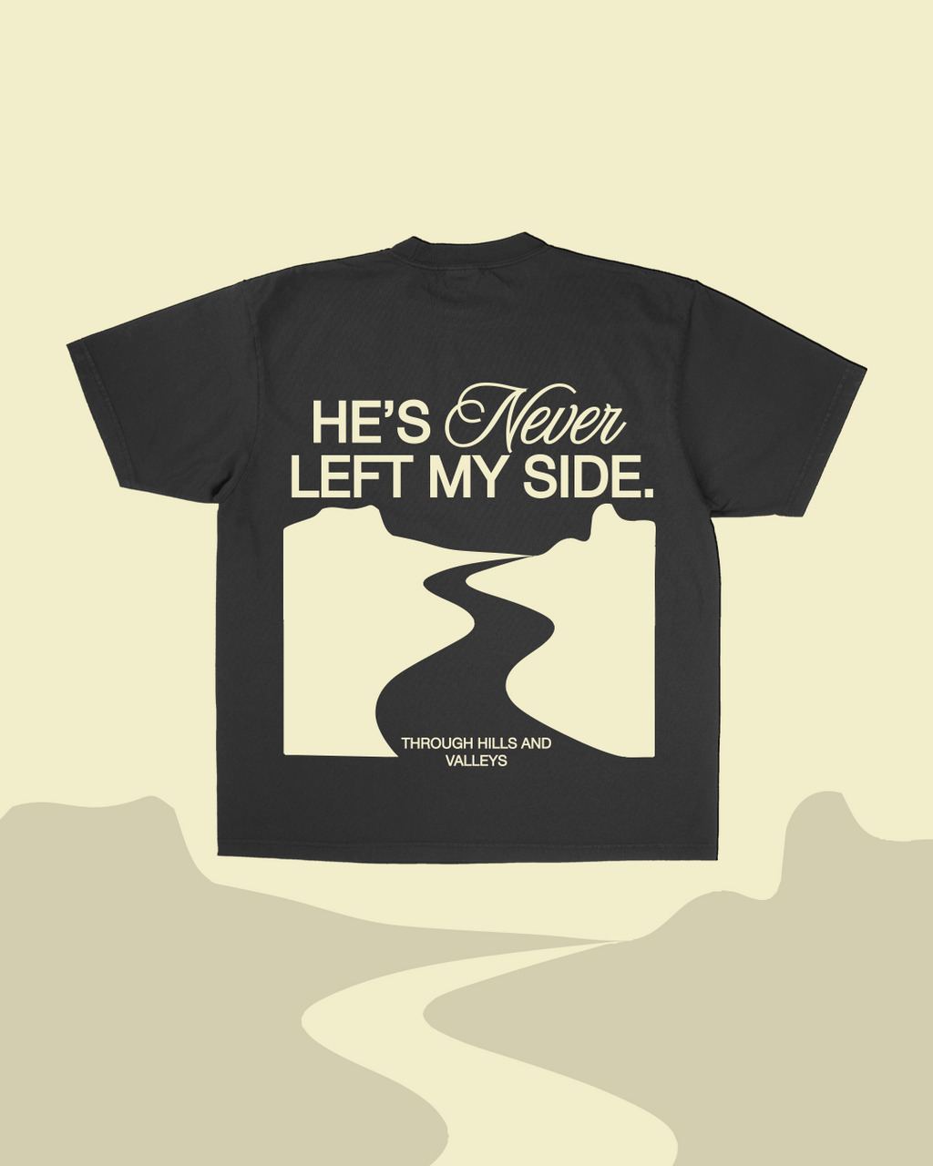 New || "Through Hills and Valleys" Tee