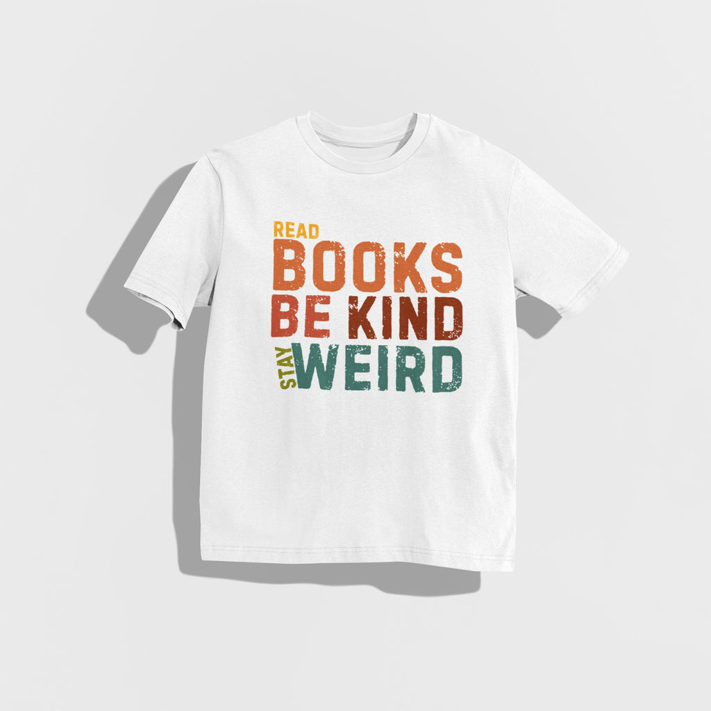 Read Books Stay Weird Book Reader Teacher Bookish Librarian Book Lover Book Lover (5)