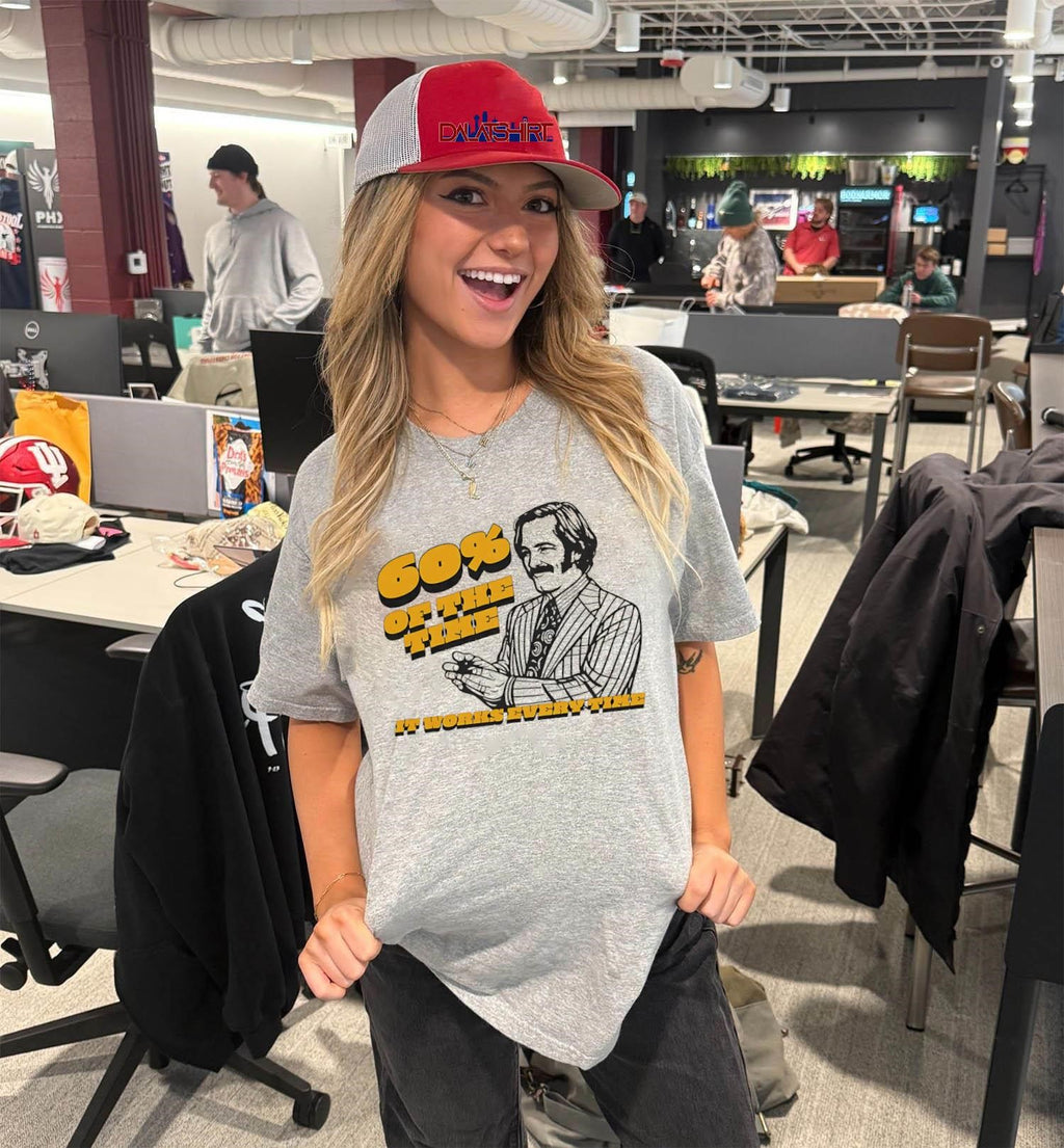 60% of the Time It Works Every Time Ron Burgundy shirt