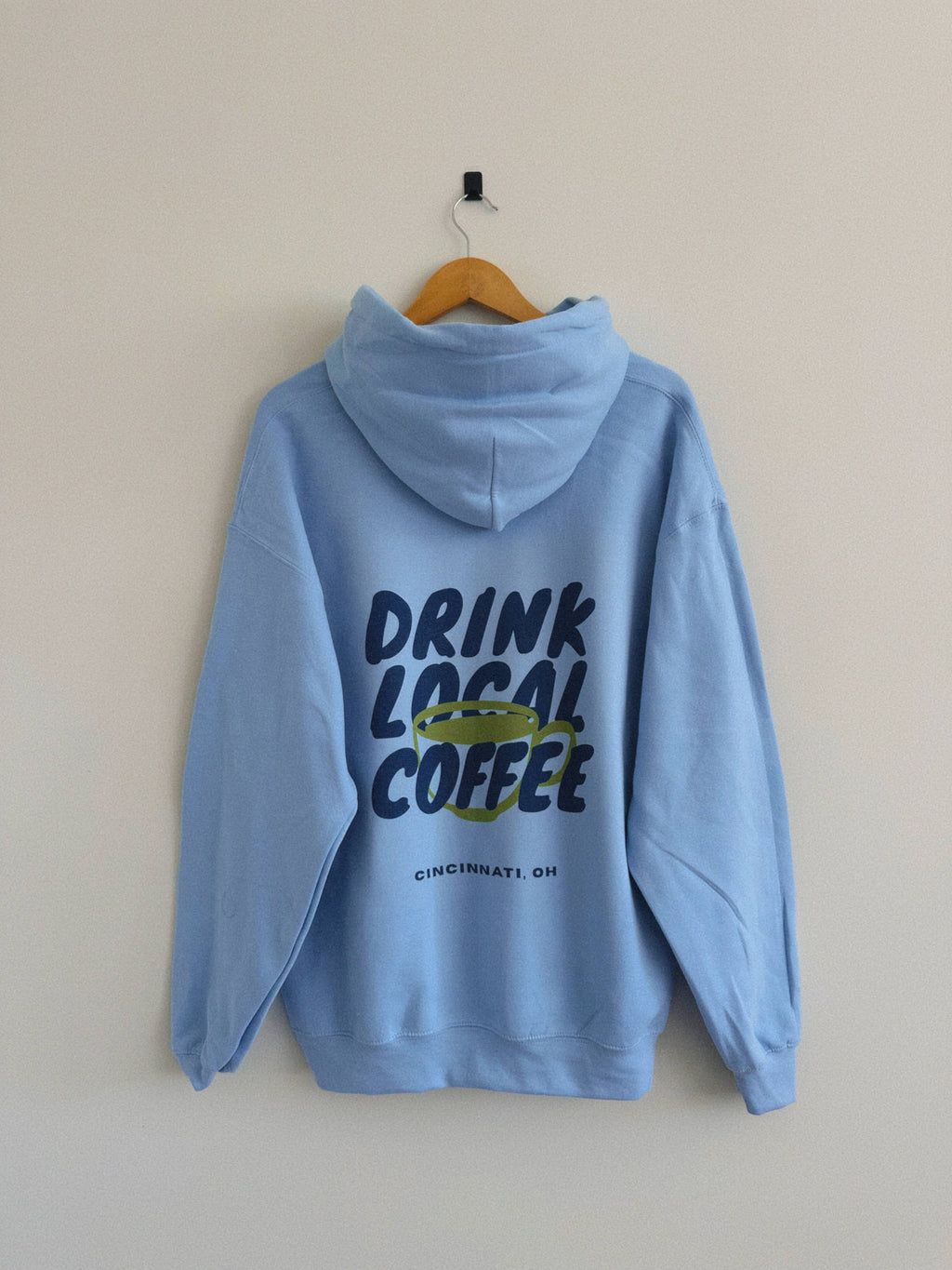 Drink Local Coffee Hoodie - Light Blue (Heavyweight)