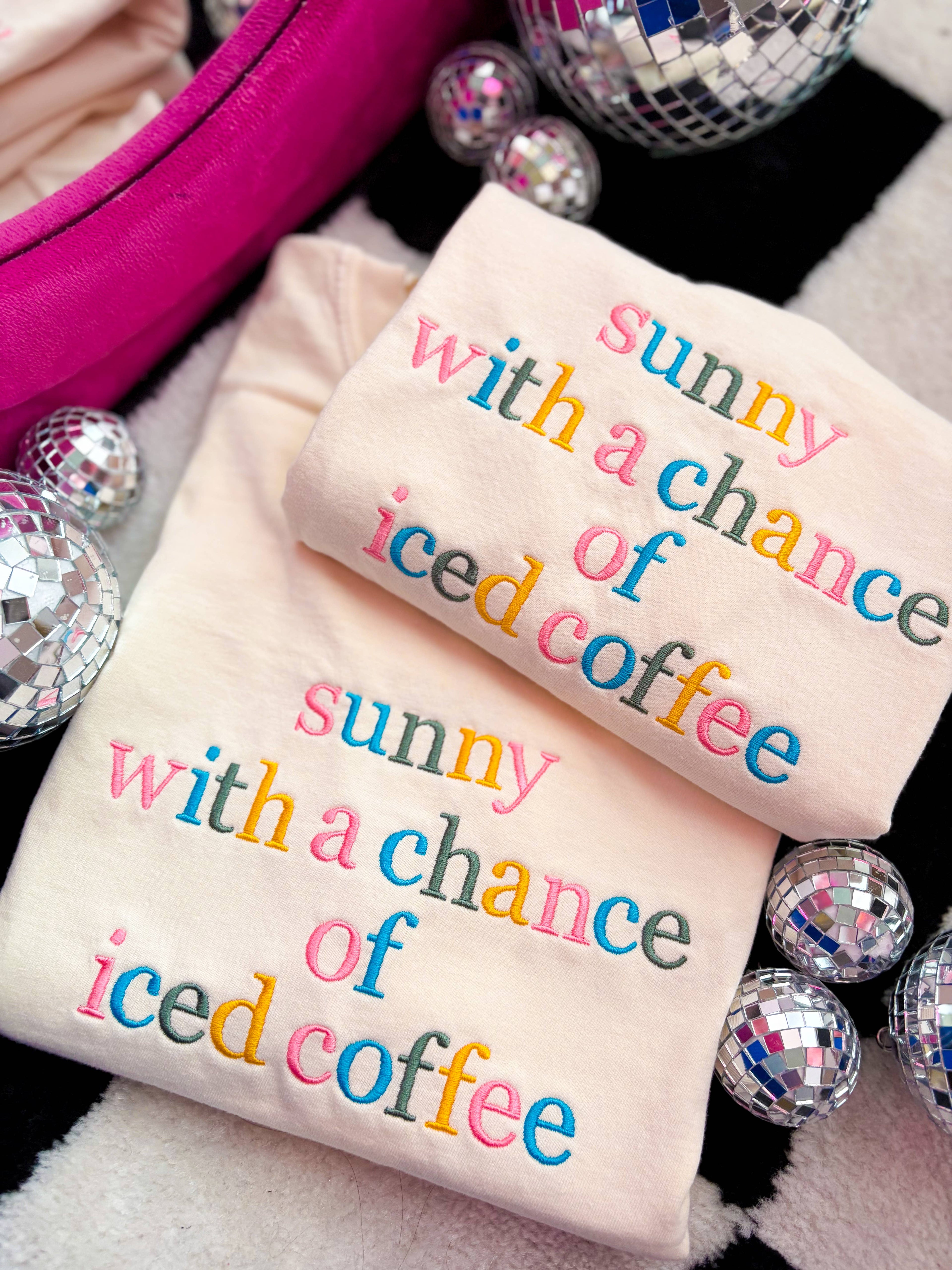 Sunny with A Chance of Iced Coffee Embroidered Tee | Trendy