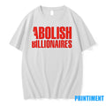 Abolish Billionaires Tshirts Sweater