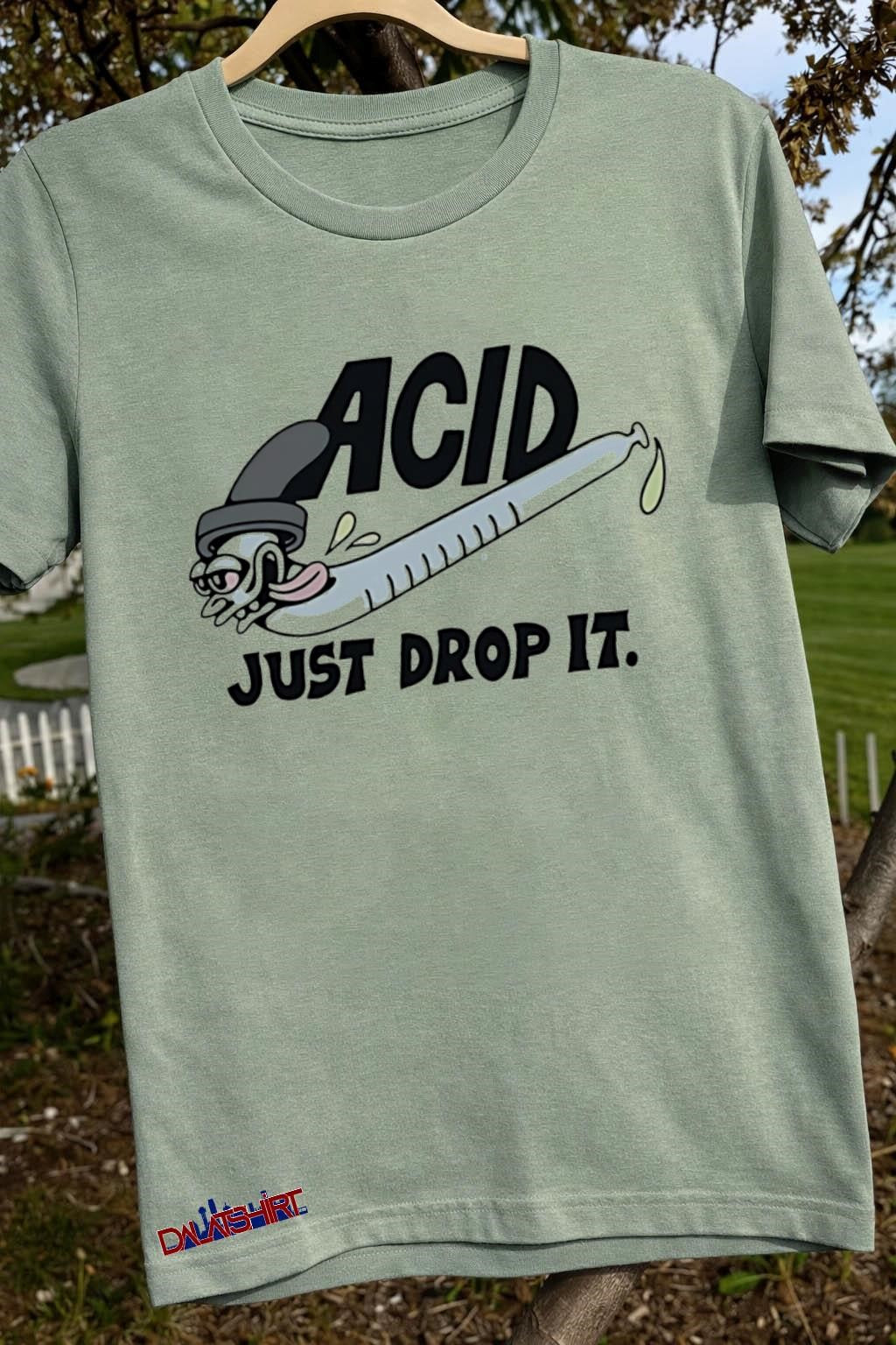 Acid Just Drop It Cartoon Eyedropper Character shirt