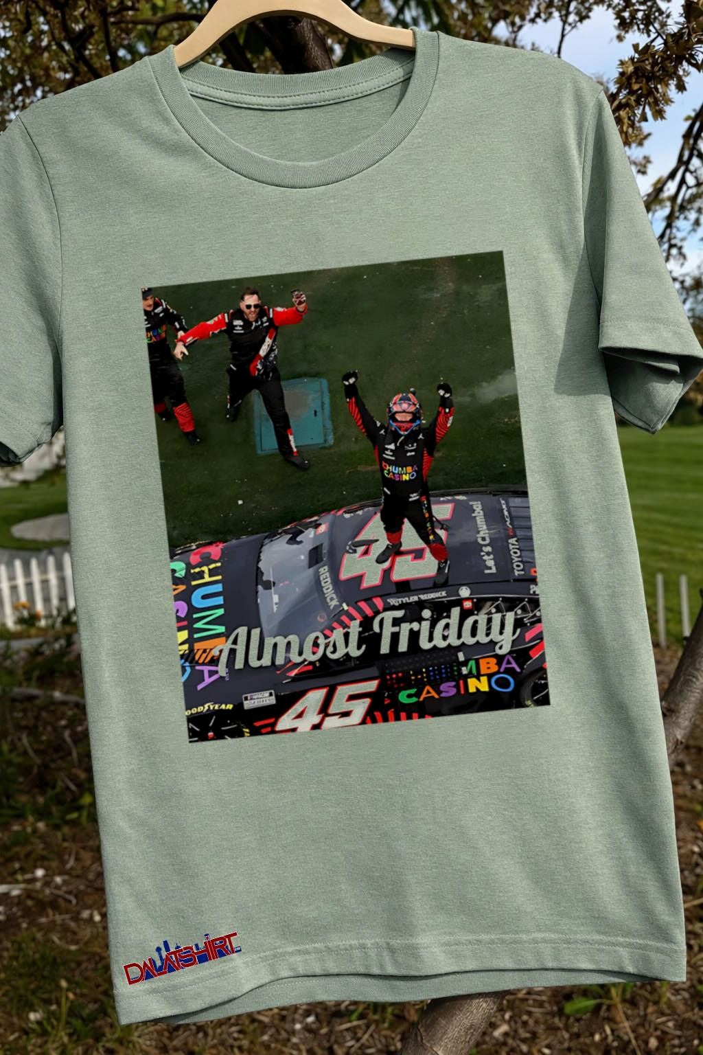 Almost Friday Nascar Driver Celebrating On Number 45 Car shirt