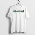 Anti Feminist Stencil Tshirts Sweater