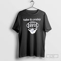 Byu Football Take It Cruisy T Shirts