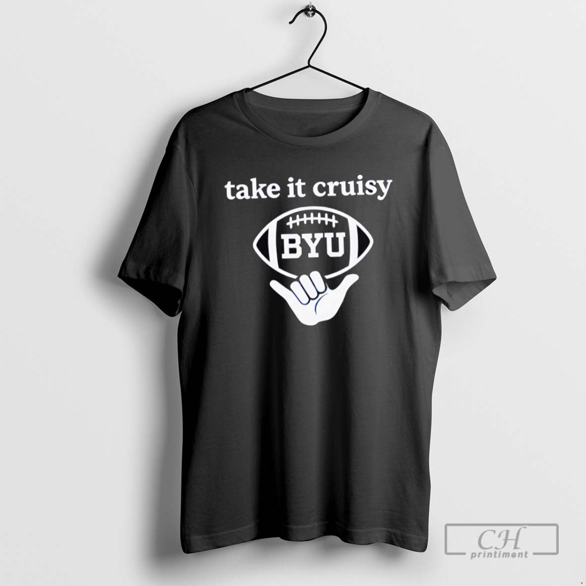 Byu Football Take It Cruisy T Shirts