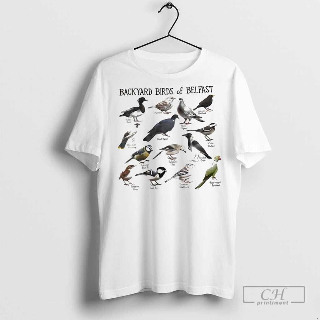 Backyard Bird Of Belfast T Shirts