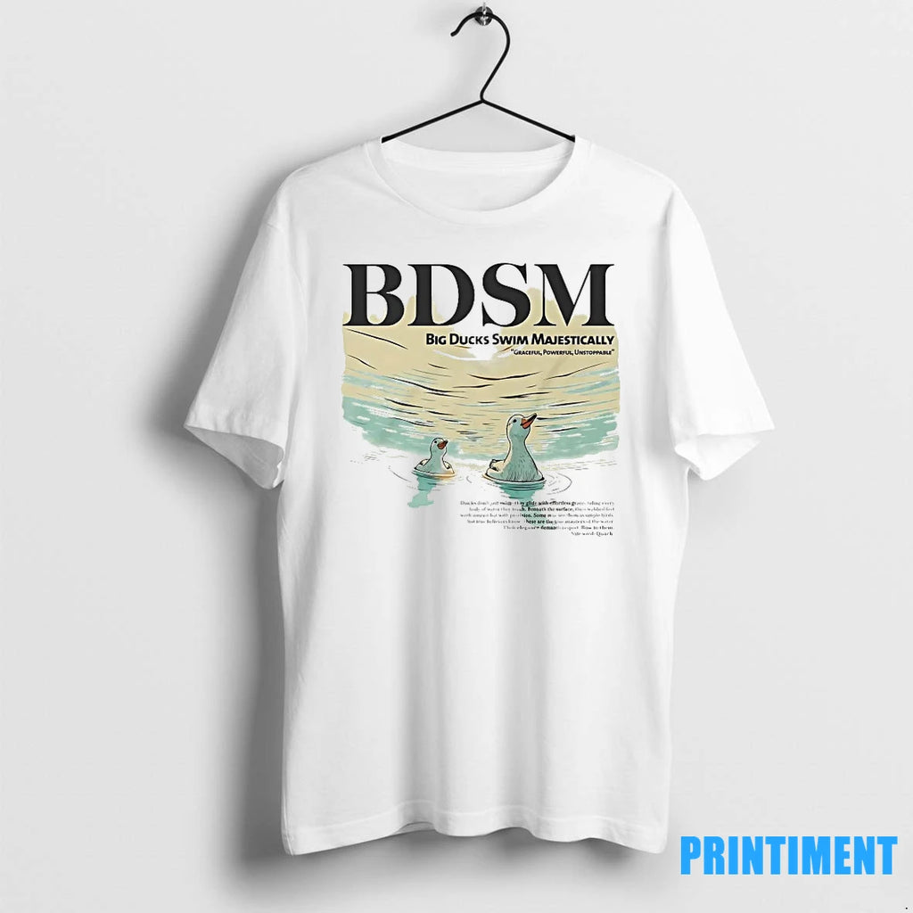 Bdsm Big Ducks Swim Majestically Tshirts Sweater