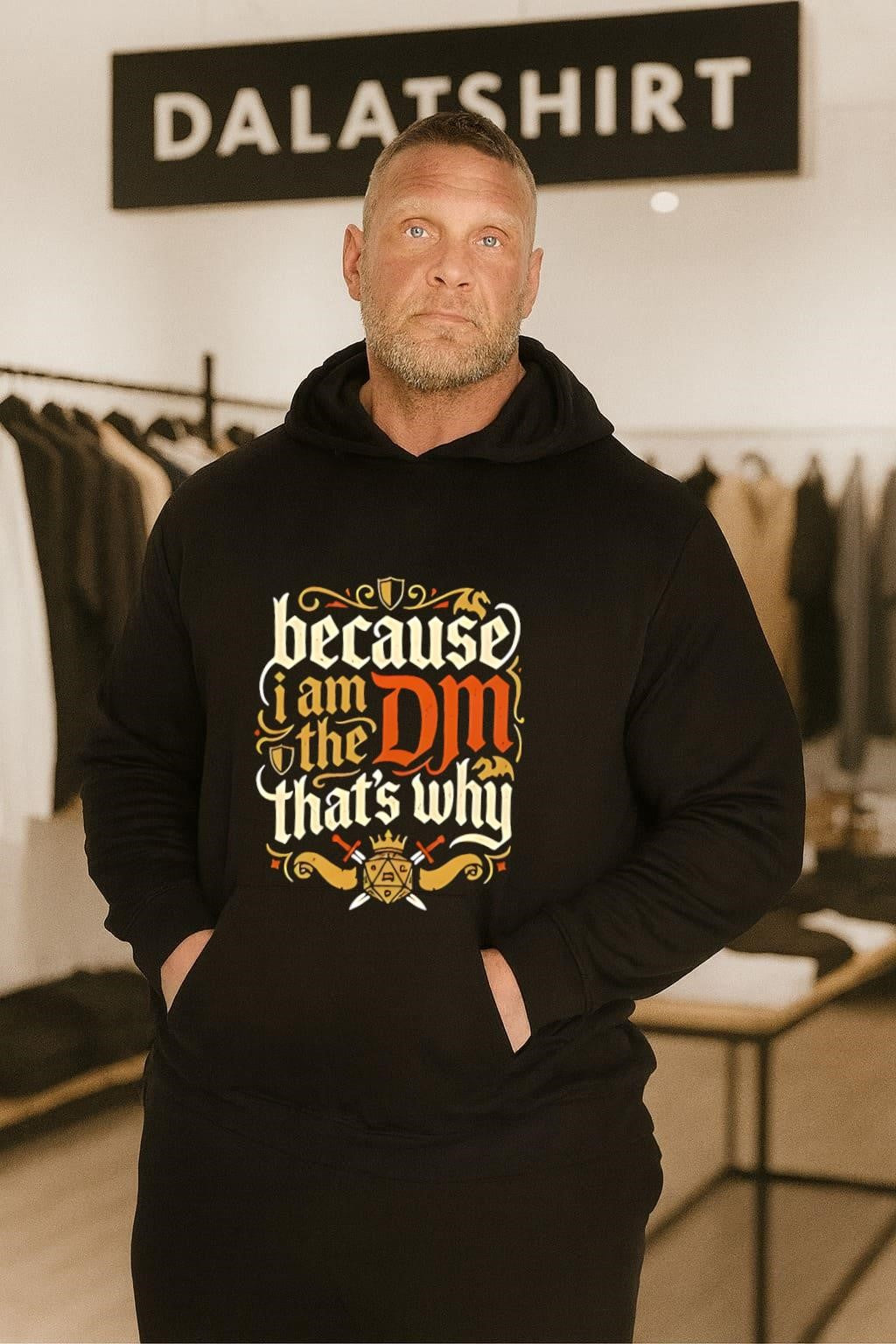 Because I Am The DM That’s Why Dungeons Dragons shirt