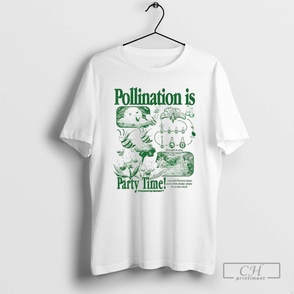 Bee Pollination Is Party Time T Shirts