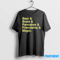 Beer Brats Pancakes Friendship Magic Tshirts Sweater