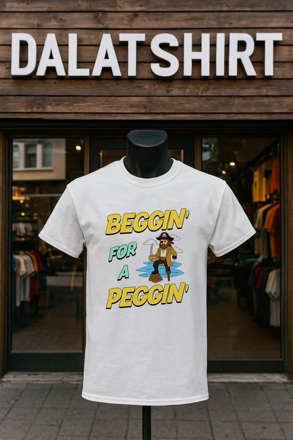 Beggin’ For A Peggin’ Cartoon Pirate With Hook And Peg Leg Illustration shirt
