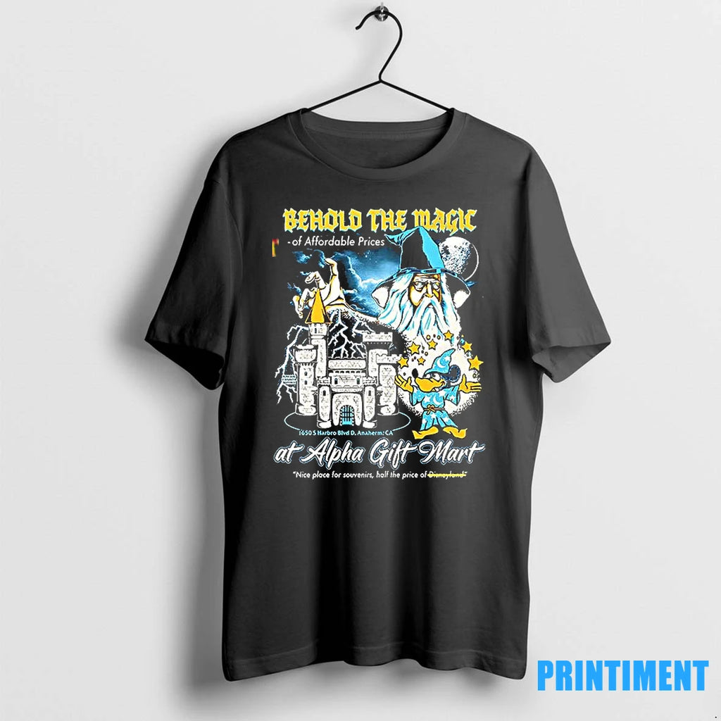 Behold The Magic At Alpha Gift Mart Tshirts Sweater