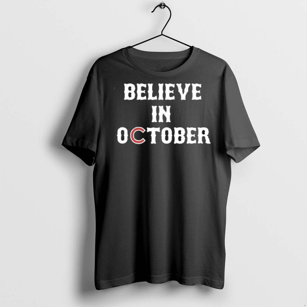 Believe In October Chicago Cubs T Shirts