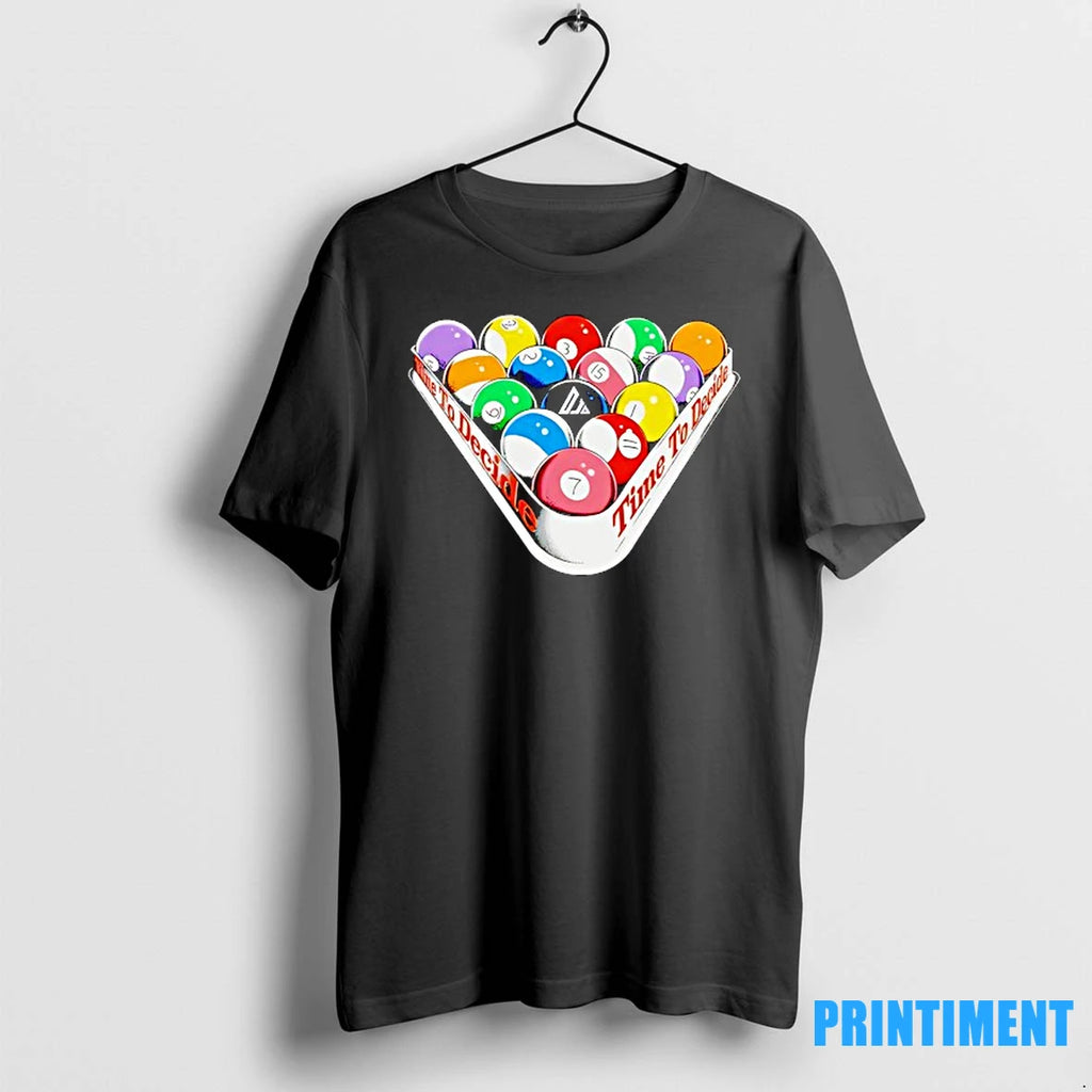 Billiards Time To Decide Tshirts Sweater