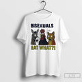 Bisexuals Eat What Doneky Cat And Chicken T Shirts