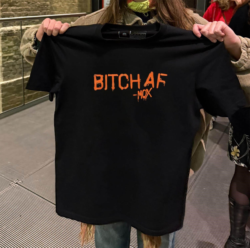 Bitch AF Mox Orange Spray Paint Graffiti Style shirt