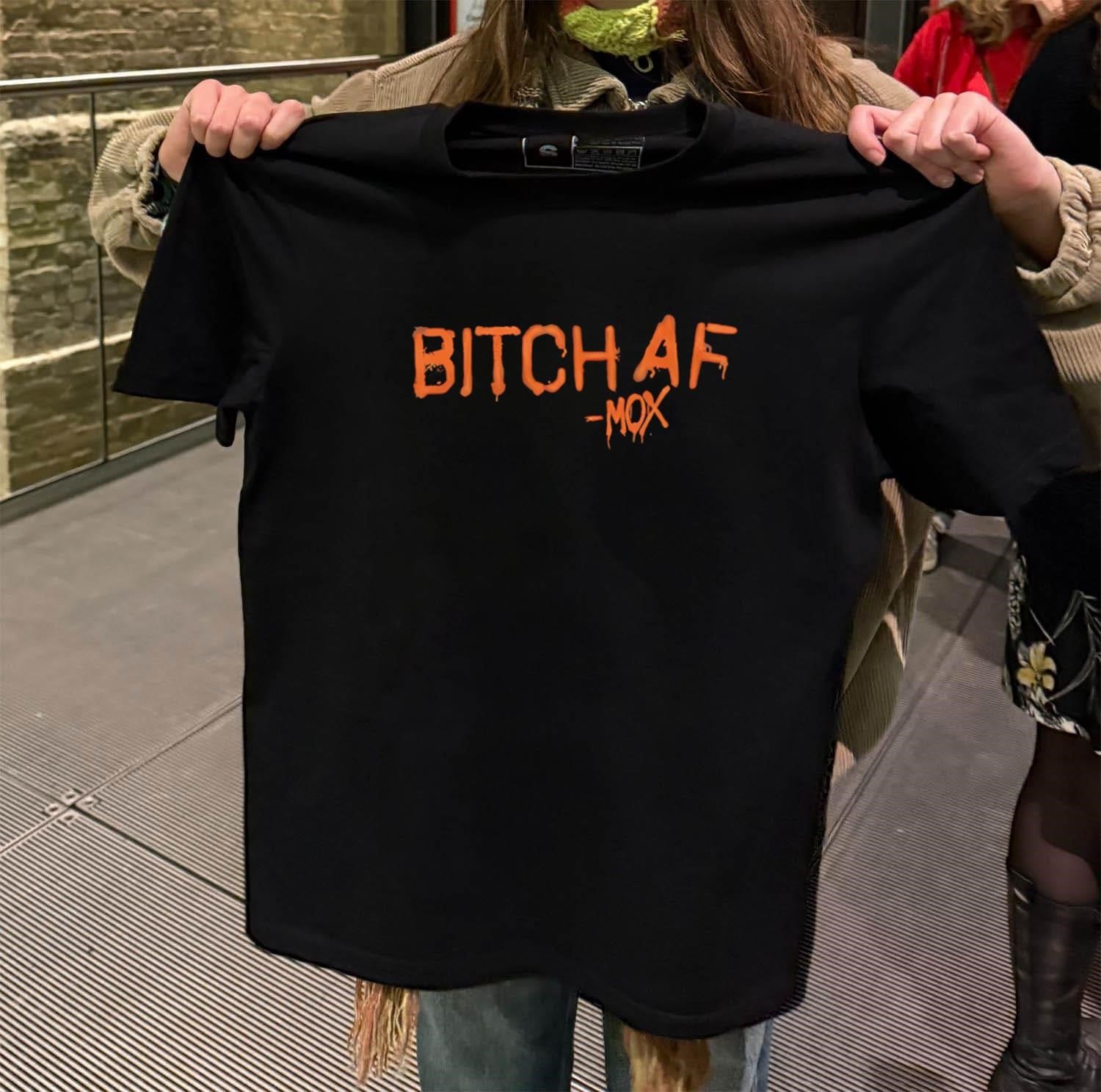Bitch AF Mox Orange Spray Paint Graffiti Style shirt