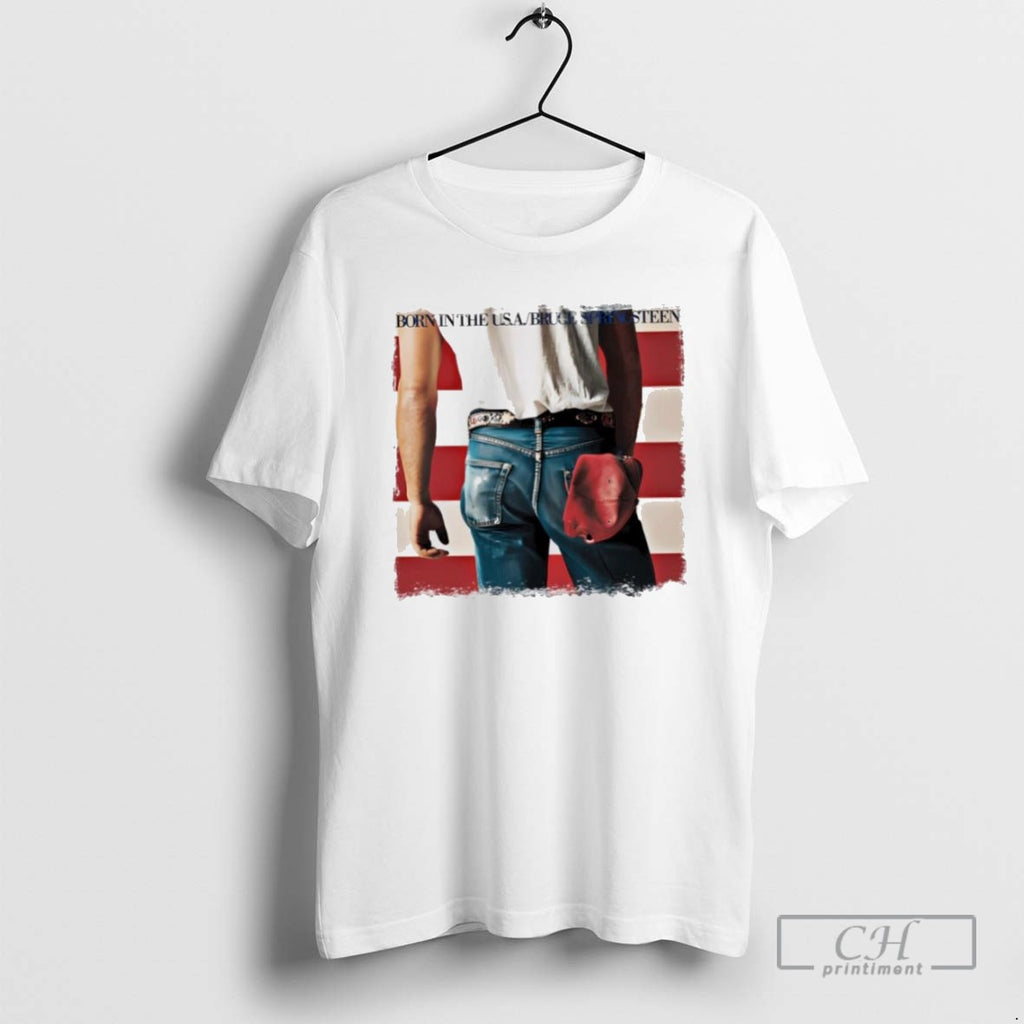 Born In The U S A T Shirts