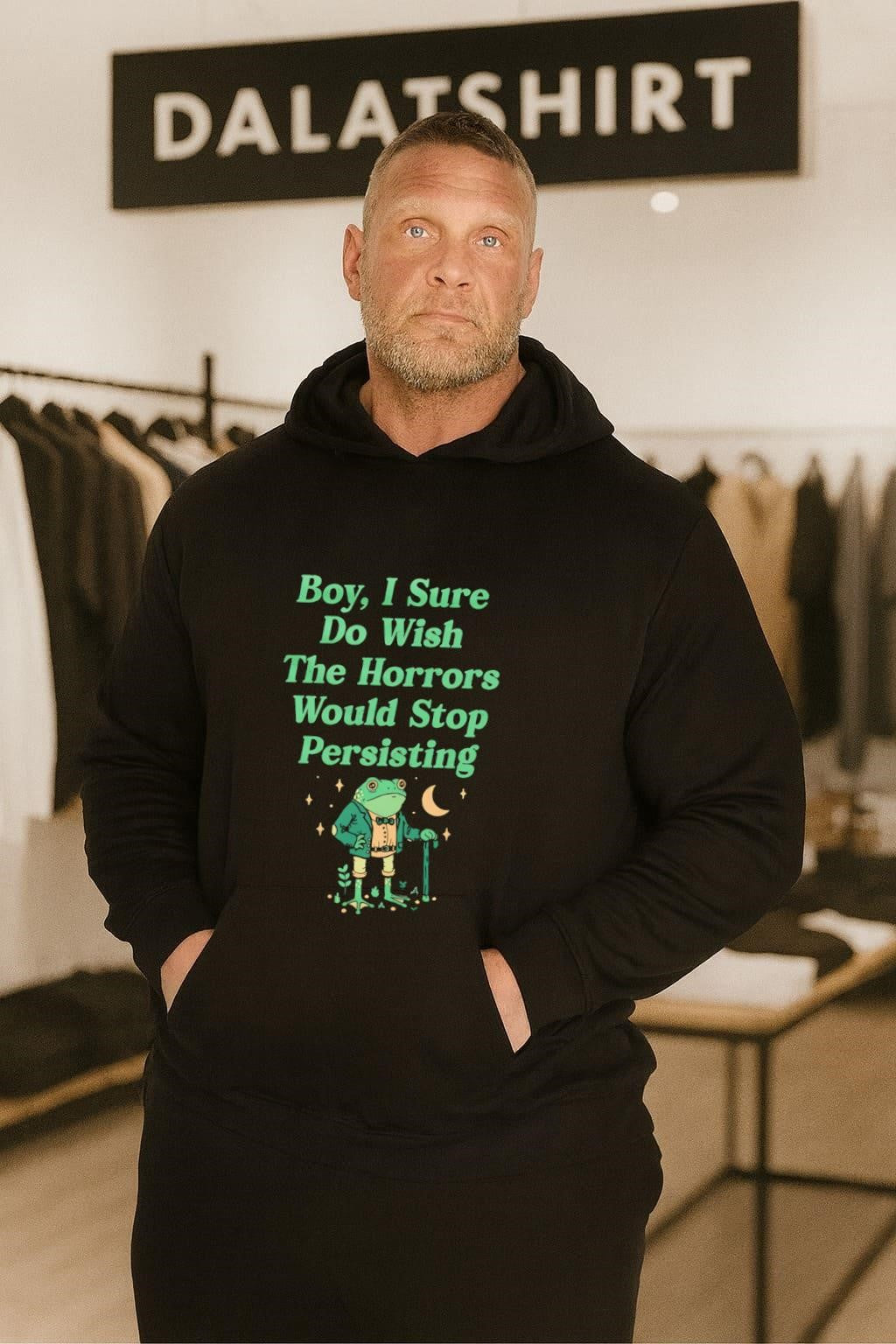 Boy I Sure Do Wish The Horrors Would Stop Persisting Frog shirt
