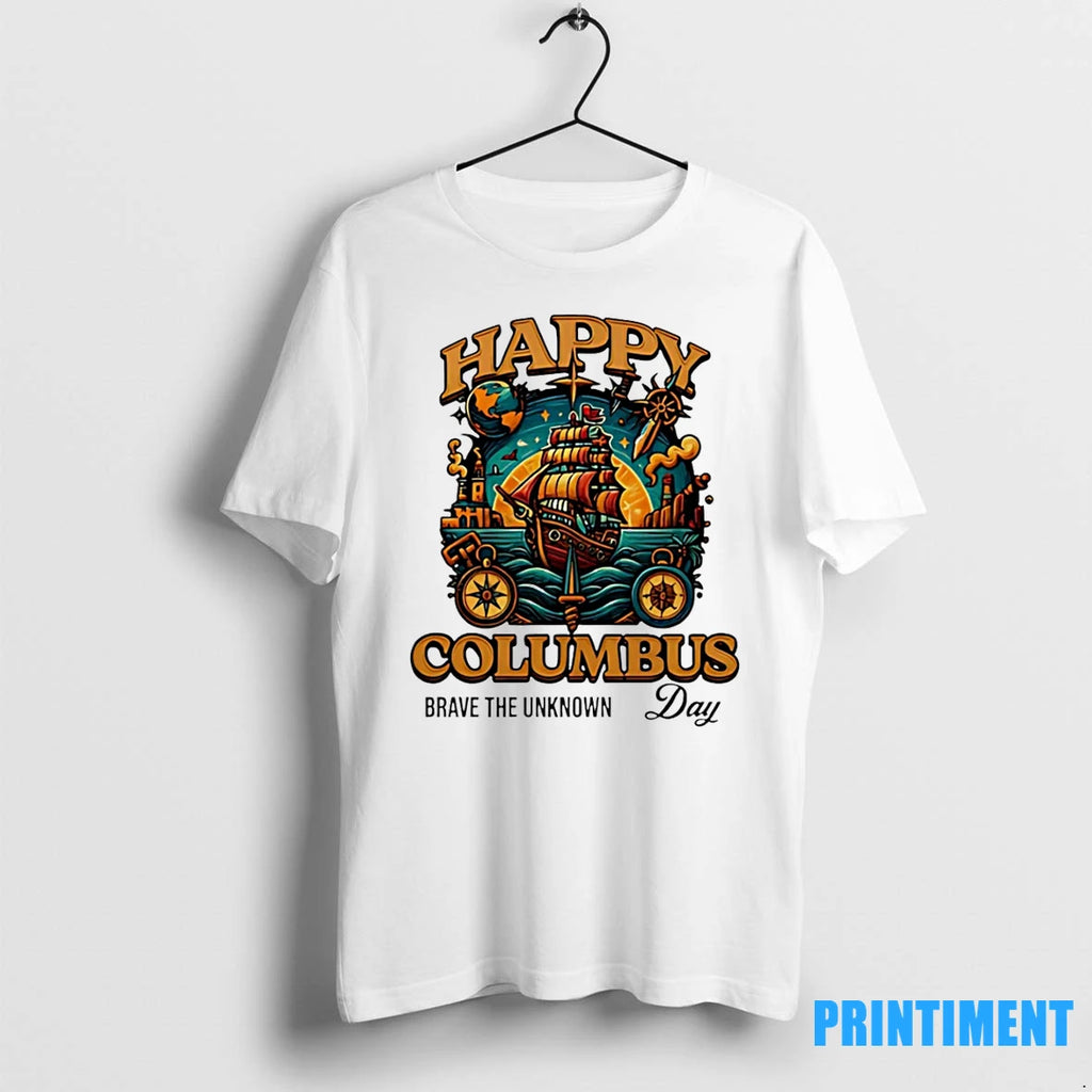 Brave The Unknown Columbus Day Tshirts Sweater