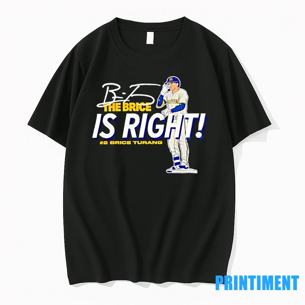 Brice Turang The Brice Is Right Milwaukee Brewers Baseball Signature Tshirts Sweater