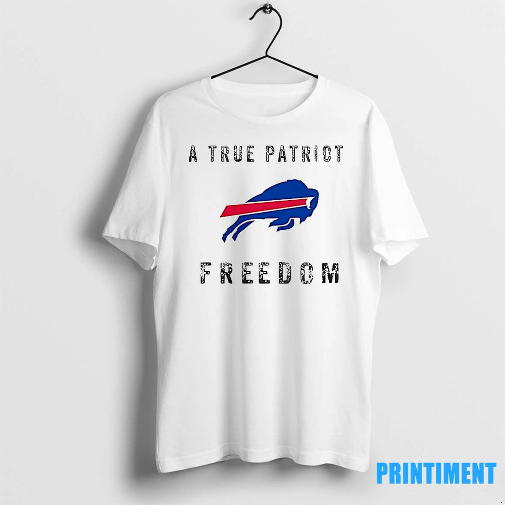 Buffallo Bills Football A True Patriot Freedom Tshirts Sweater