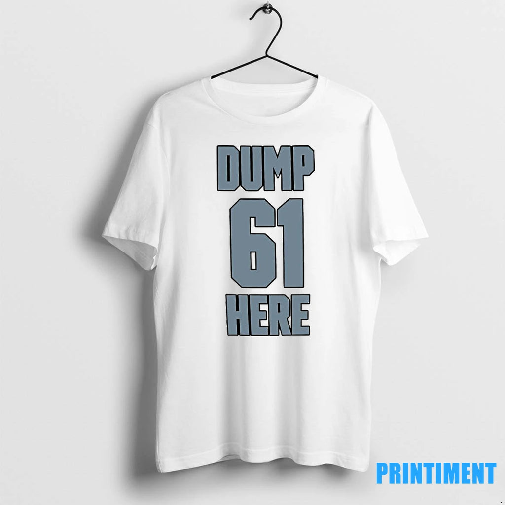 Cal Raleigh Dump 61 Here Tshirts Sweater