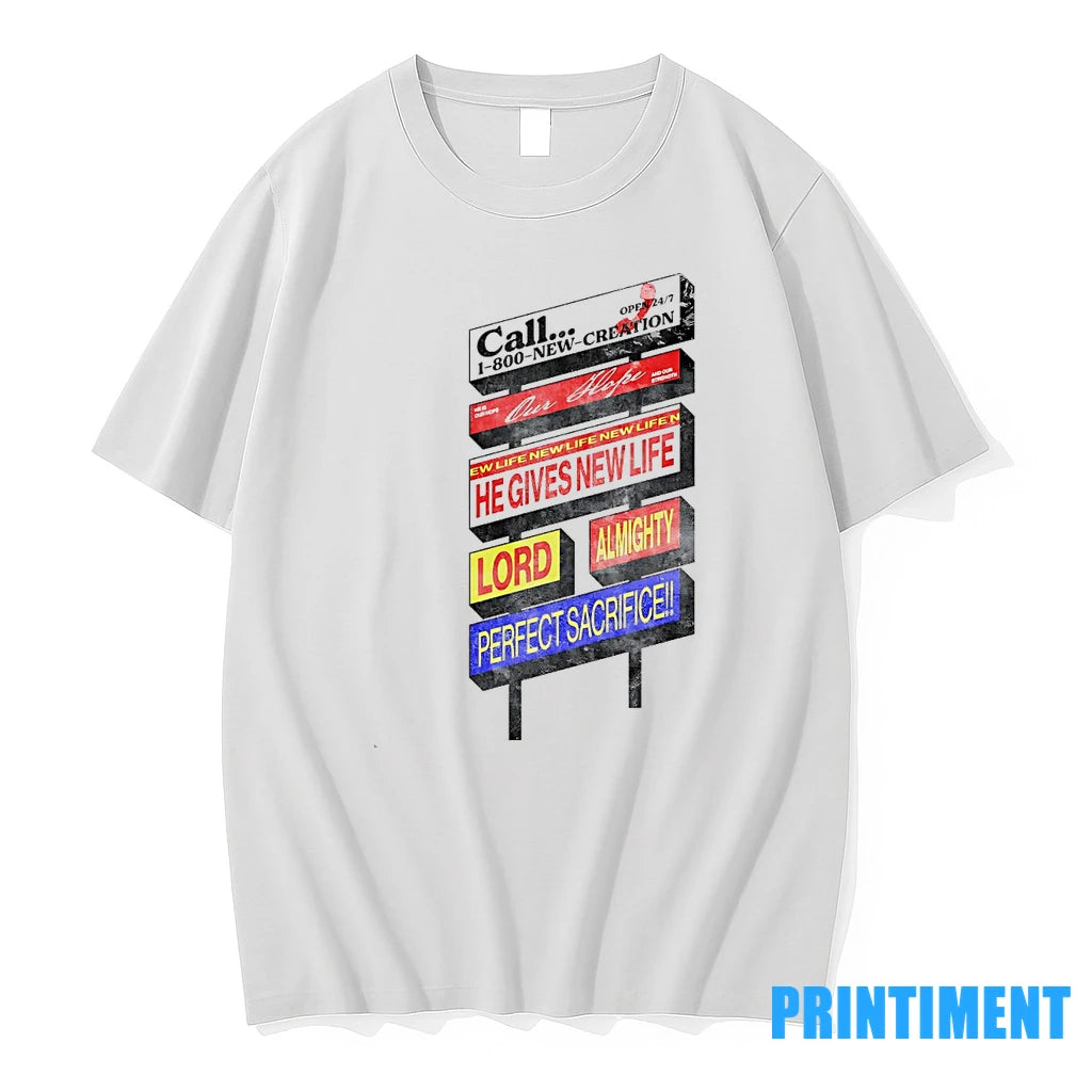 Call 1 800 New Creation Our Hope Tshirts Sweater