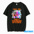 Call Me They Thememy Of The State Tshirts Sweater