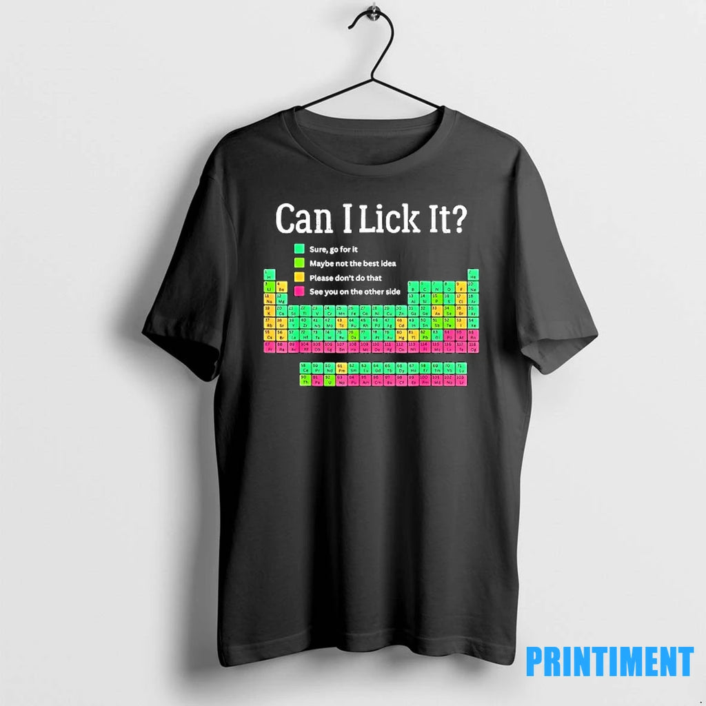 Can I Lick It Periodic Table Tshirts Sweater