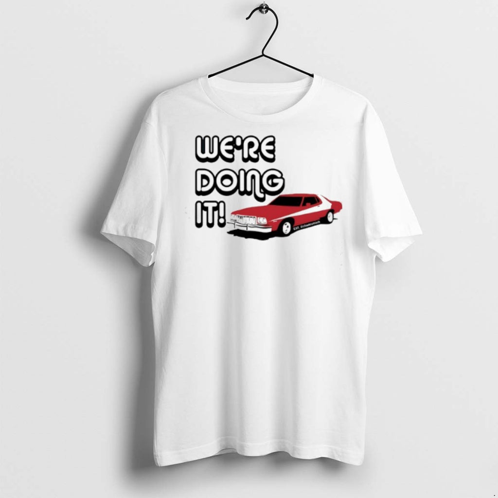 Car Were Doing It T Shirts