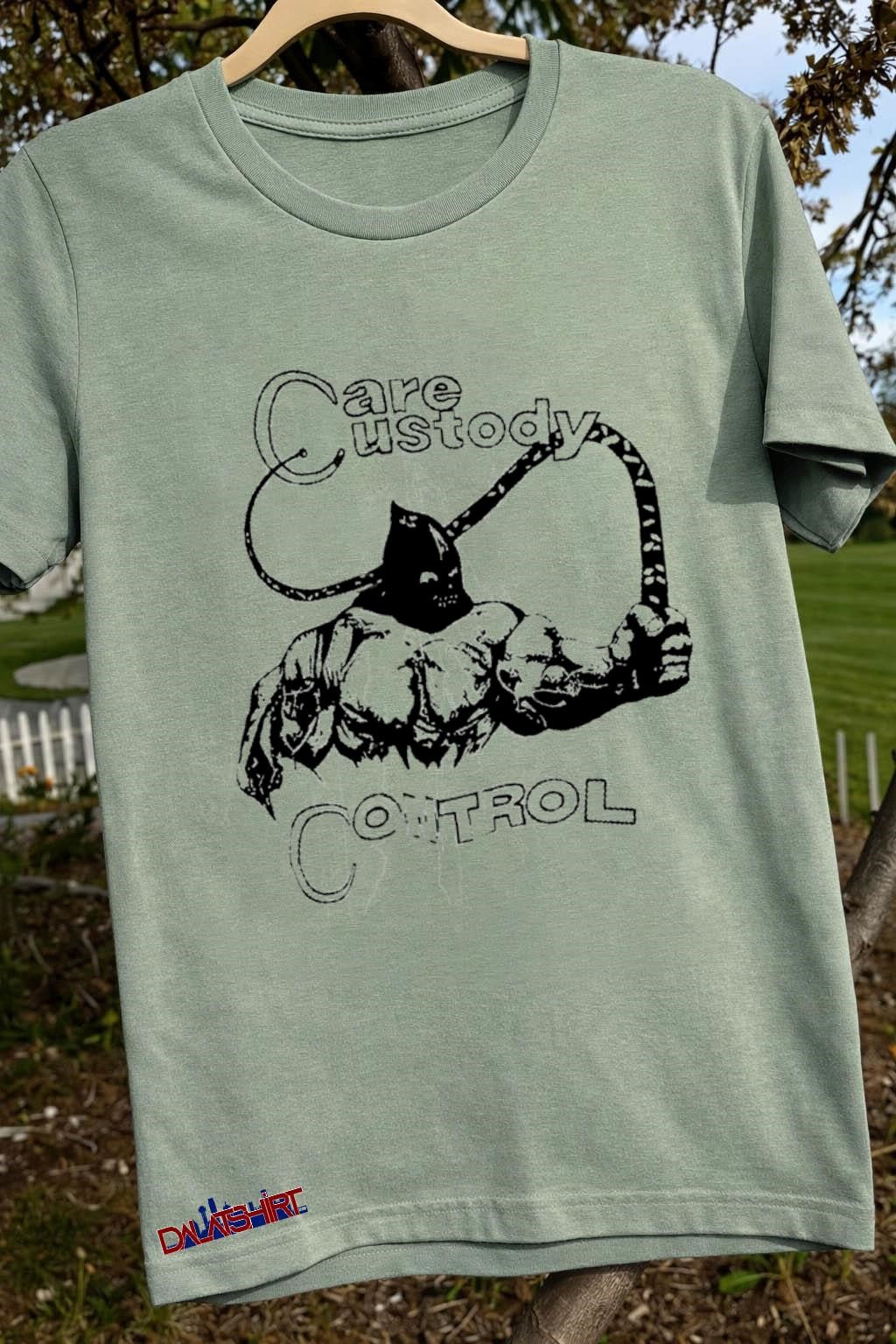 Care Custody Control Executioner Muscle Graphic shirt