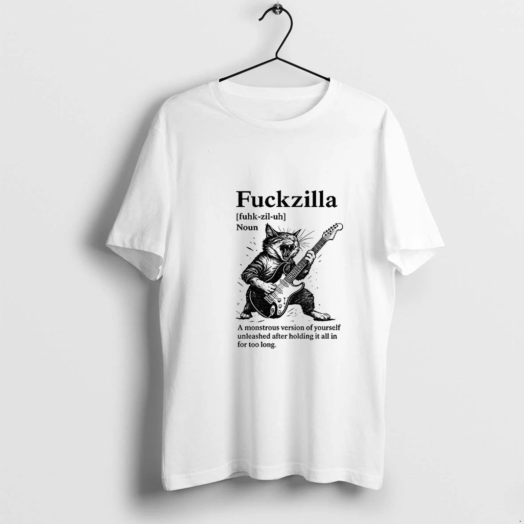 Cat Fuckzilla Definition A Monstrous Version Of Yourself Unleashed After Holding It All In For