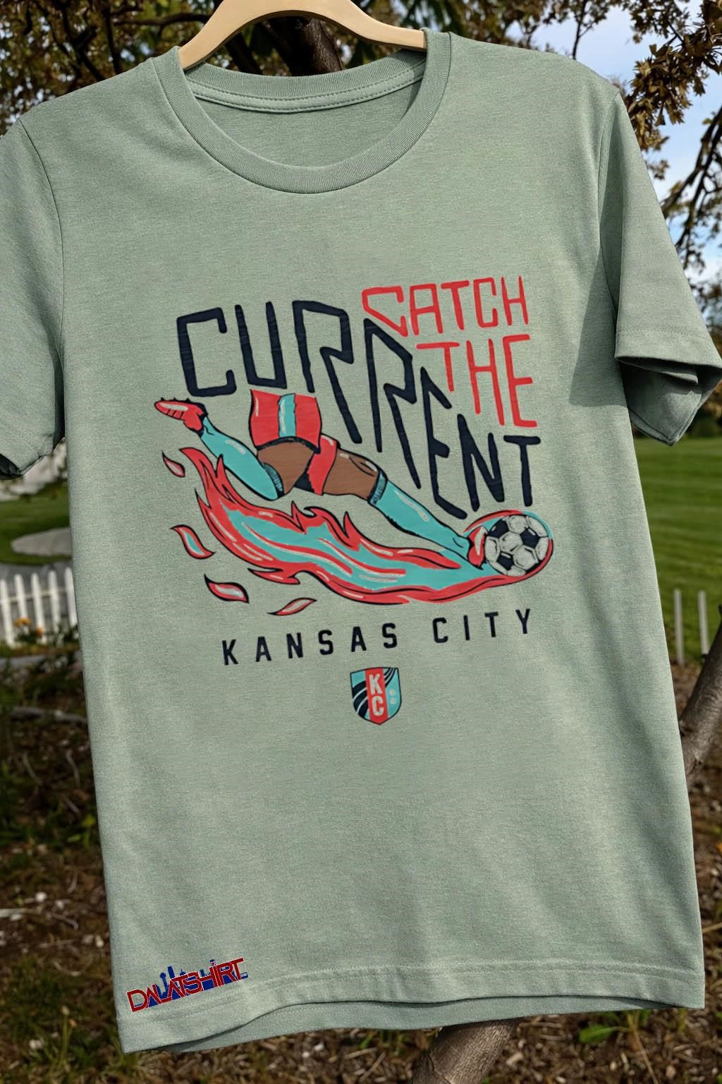 Catch The Current Kansas City Soccer Kick shirt