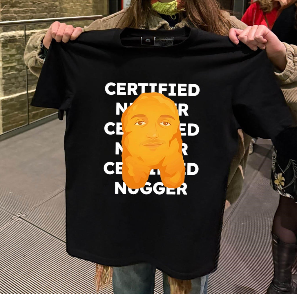 Certified Nugger Face Chicken Nugget Funny shirt