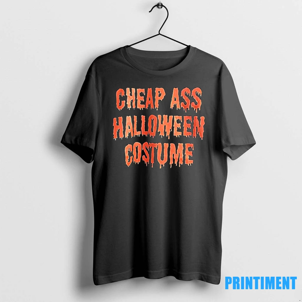 Cheap Ass Halloween Costume Tshirts Sweater