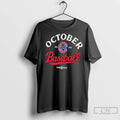 Chicago Cubs October Baseball Postseason 2025 T Shirts