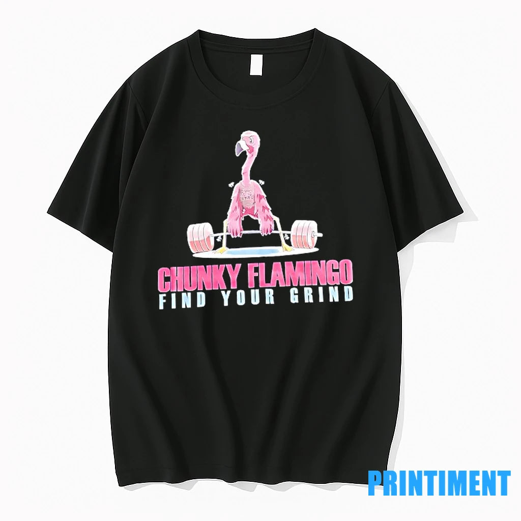 Chunky Flamingo Find Your Grind Gym Tshirts Sweater