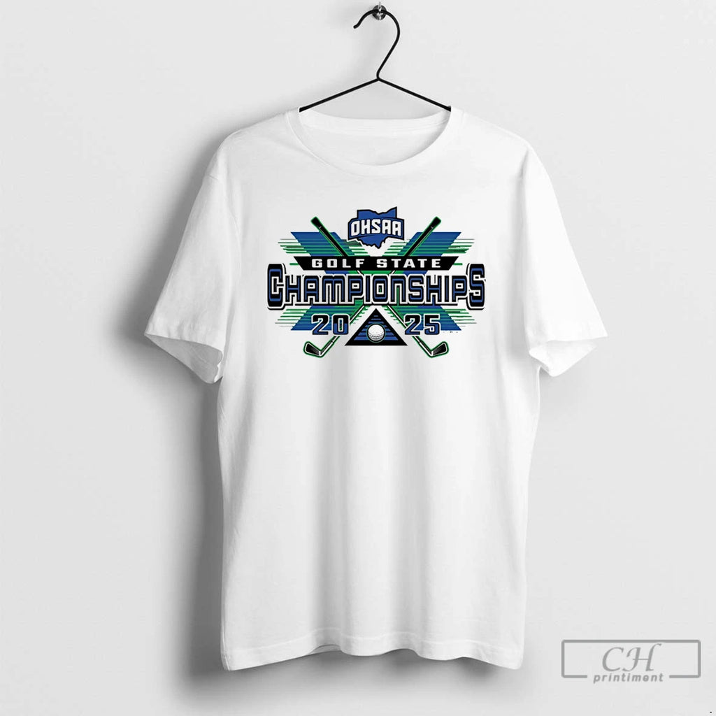 Classic 2025 Ohsaa Golf State Championships Logo T Shirts Hoodie Longsleeve