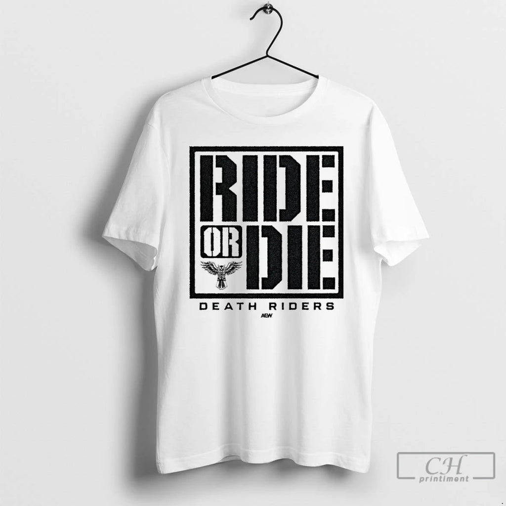 Classic Aew Death Riders Ride Or Die T Shirts Hoodie Longsleeve