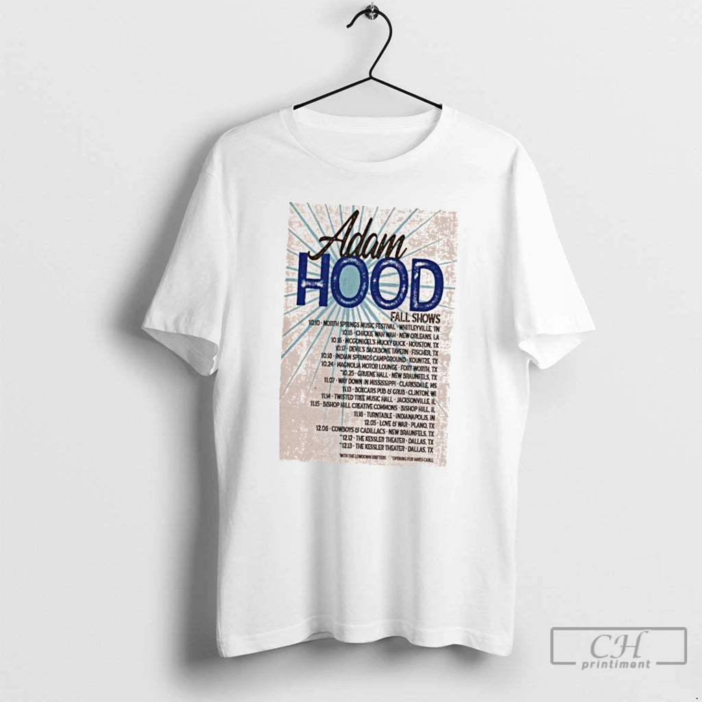 Classic Adam Hood Fall Shows 2025 T Shirts