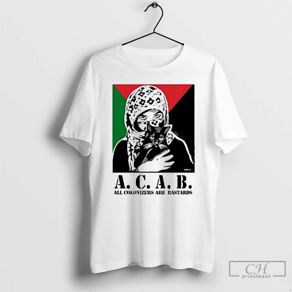 Classic All Colonizers Are Bastards T Shirts