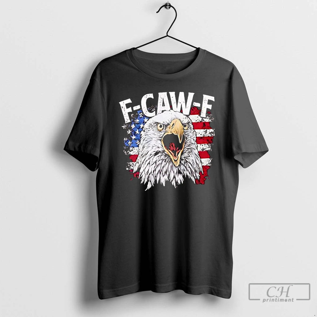 Classic American Bald Eagle F Caw F T Shirts Hoodie Longsleeve