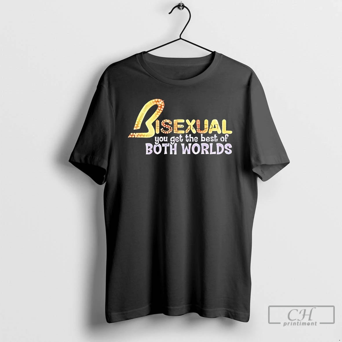 Classic Bisexual You Get The Best Of Both Worlds